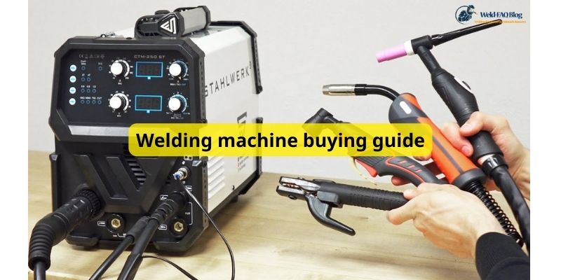 Welding machine buying guide