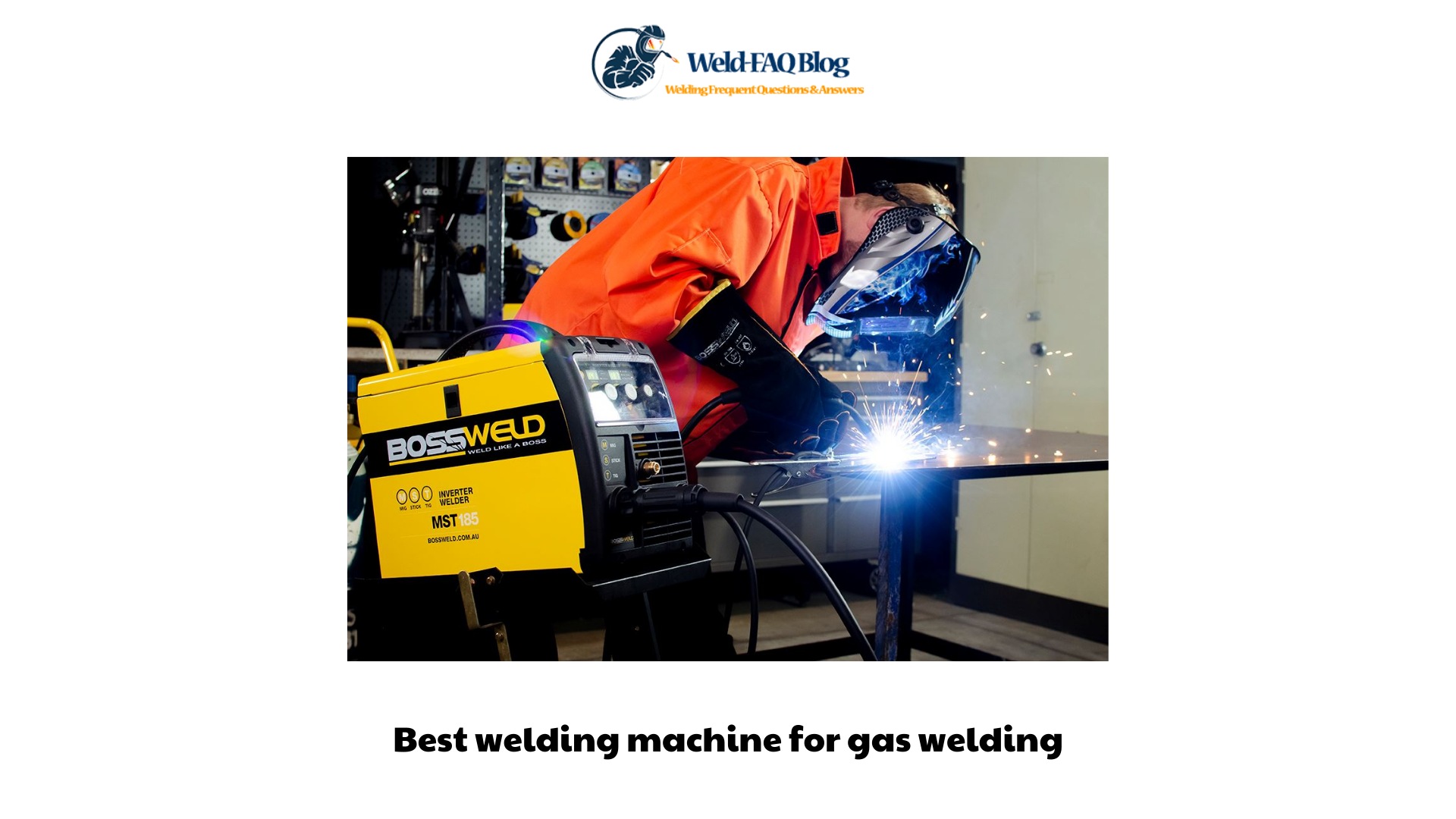 Best Welding Machine for Gas Welding: A Comprehensive Guide